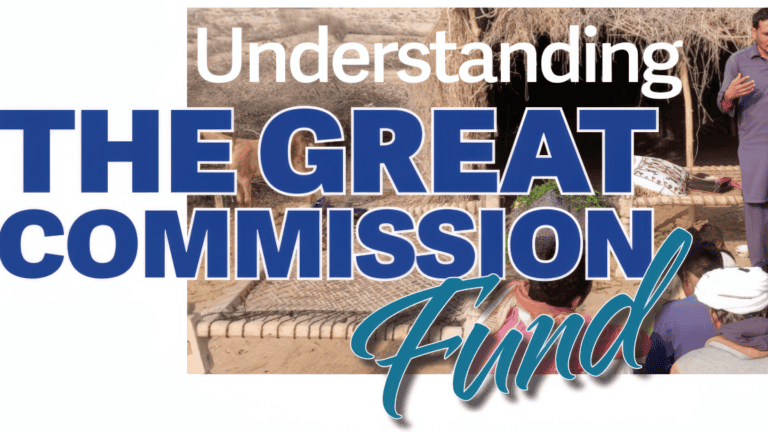 Understanding THE GREAT COMMISSION Fund